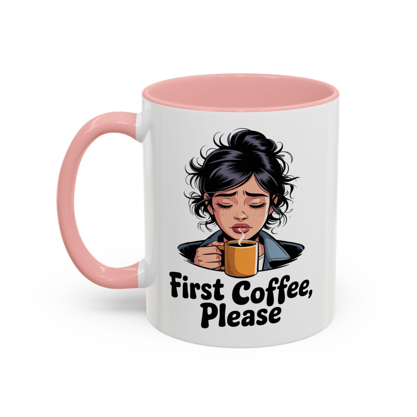 Cute Coffee Mug, First Coffee Please, Gift for Coffee Lovers, Morning Routine, Funny Kitchen Decor, Perfect for Birthdays, Holidays