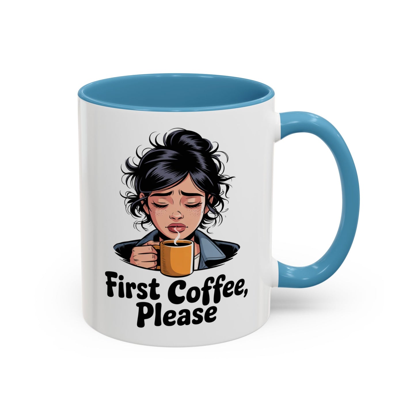 Cute Coffee Mug, First Coffee Please, Gift for Coffee Lovers, Morning Routine, Funny Kitchen Decor, Perfect for Birthdays, Holidays