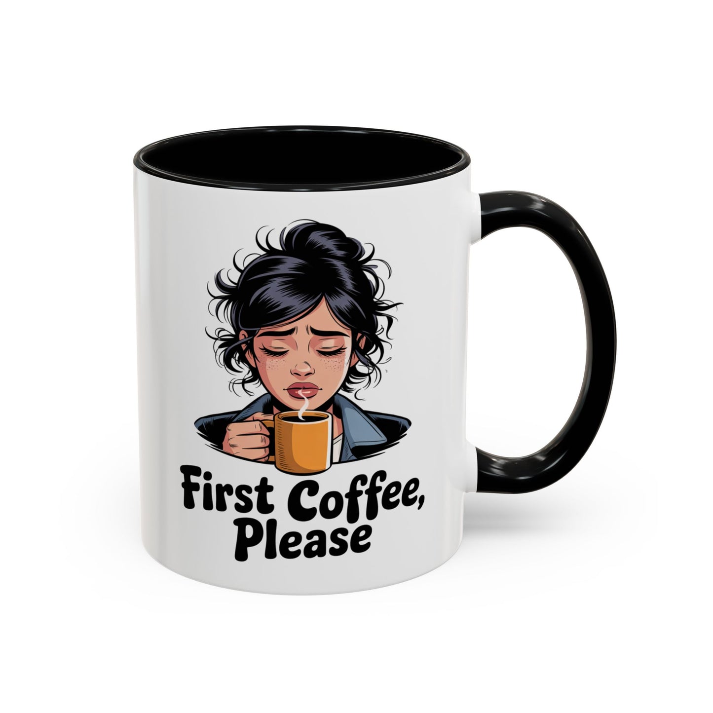 Cute Coffee Mug, First Coffee Please, Gift for Coffee Lovers, Morning Routine, Funny Kitchen Decor, Perfect for Birthdays, Holidays