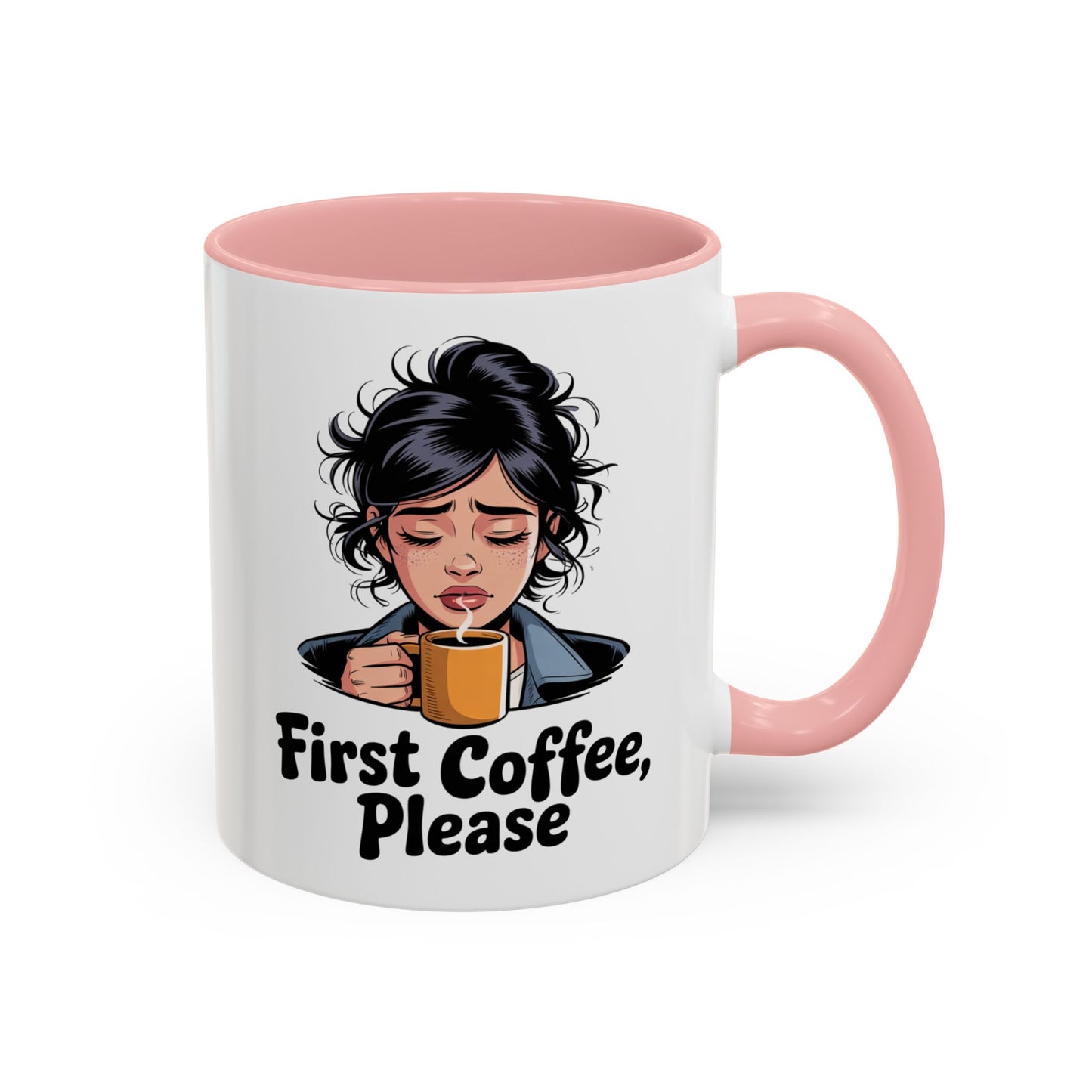 Cute Coffee Mug, First Coffee Please, Gift for Coffee Lovers, Morning Routine, Funny Kitchen Decor, Perfect for Birthdays, Holidays