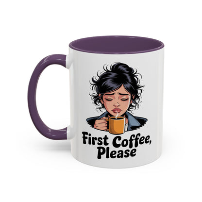 Cute Coffee Mug, First Coffee Please, Gift for Coffee Lovers, Morning Routine, Funny Kitchen Decor, Perfect for Birthdays, Holidays