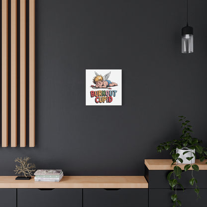 Burnout Cupid Matte Canvas Wall Art — Tired Cupid Illustration for Valentine’s Day, Self-Care & Humor