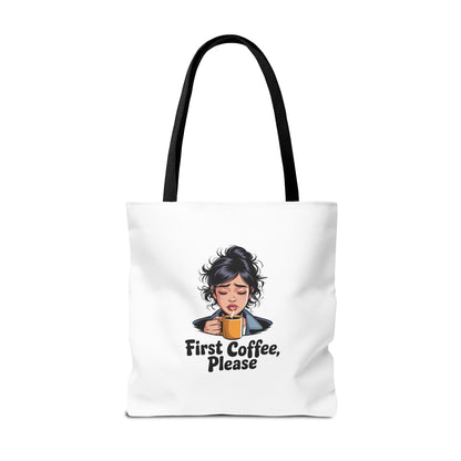 First Coffee Please Tote Bag — Cute Morning Coffee Lover Canvas Tote
