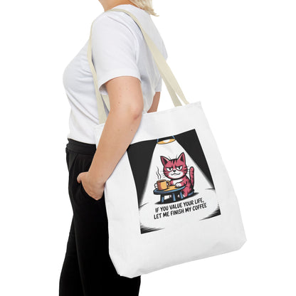 Coffee Cat Tote Bag — “If You Value Your Life, Let Me Finish My Coffee” Funny Cat Lover Tote