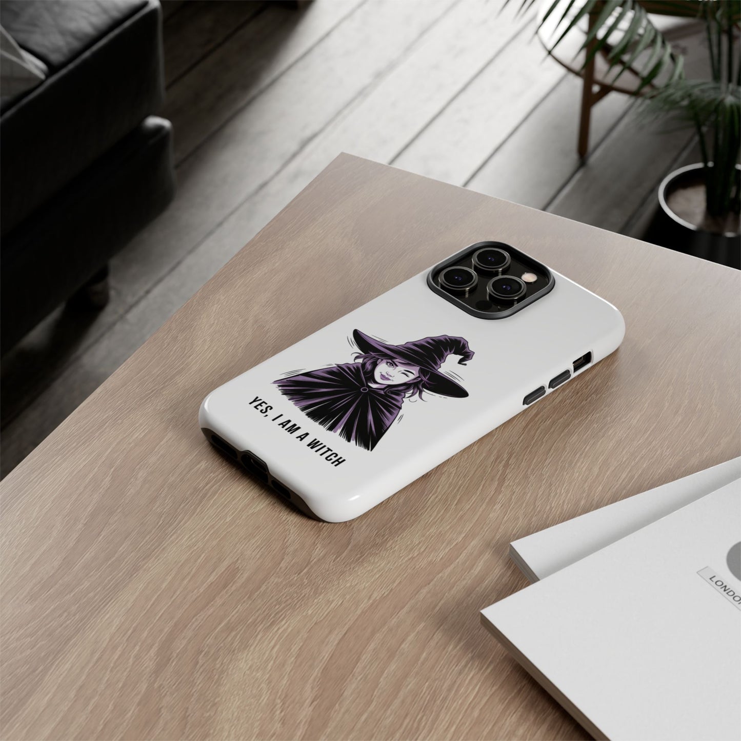 iPhone Yes, I Am a Witch Phone Case — Gothic Witch Illustration Protective Cover