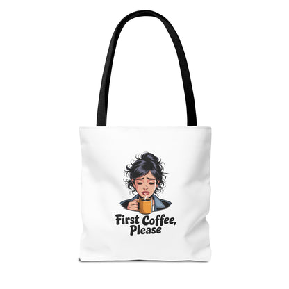 First Coffee Please Tote Bag — Cute Morning Coffee Lover Canvas Tote