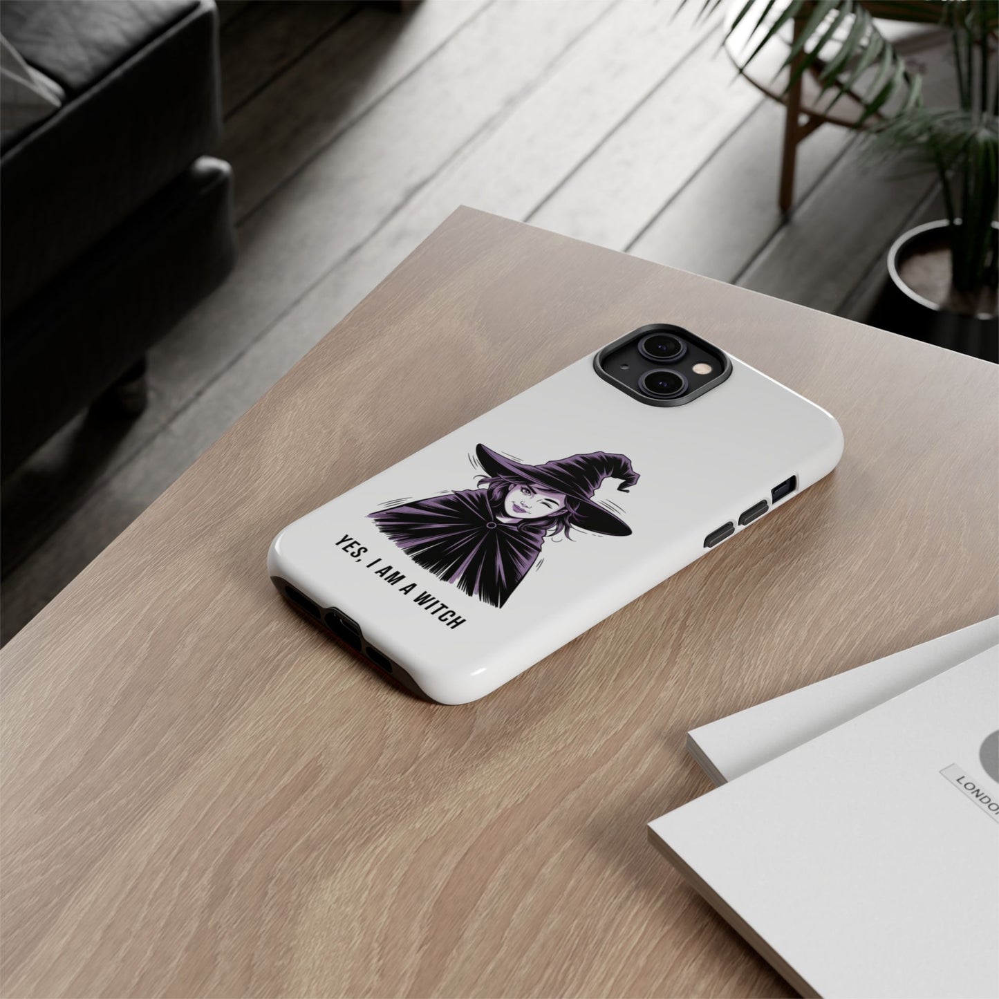 iPhone Yes, I Am a Witch Phone Case — Gothic Witch Illustration Protective Cover