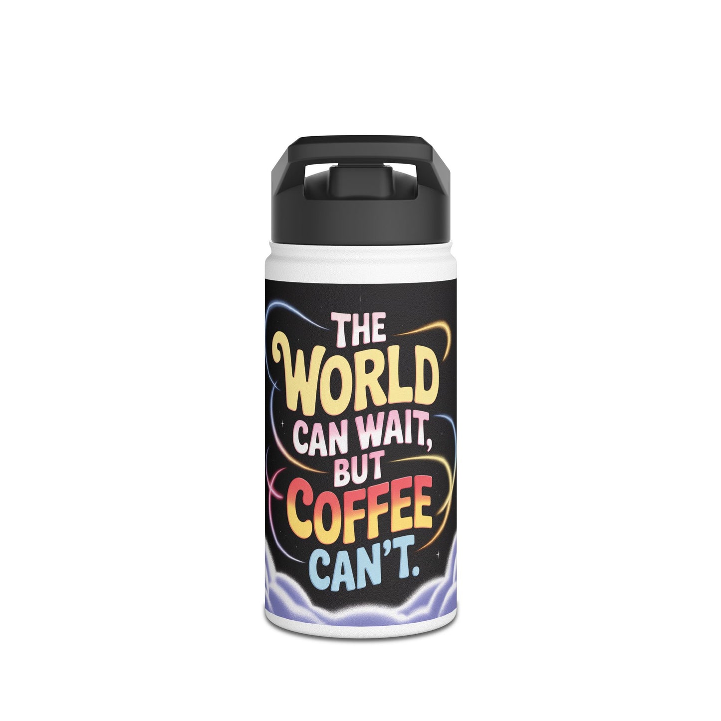 Botella de agua con café: «El mundo puede esperar, pero el café no». Botella térmica de acero inoxidable.