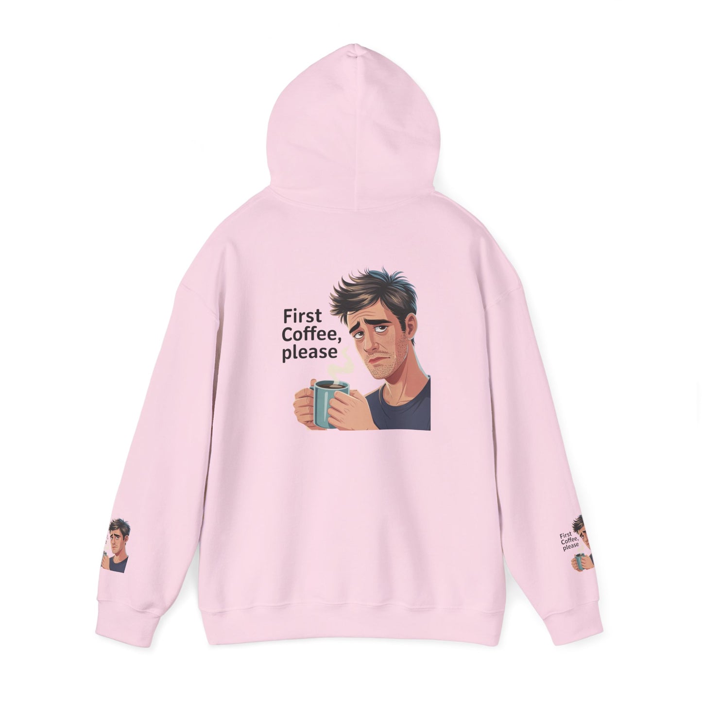 Coffee Lover Hoodie — "First Coffee, Please" Graphic Sweatshirt