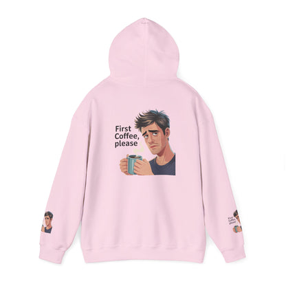 Coffee Lover Hoodie — "First Coffee, Please" Graphic Sweatshirt