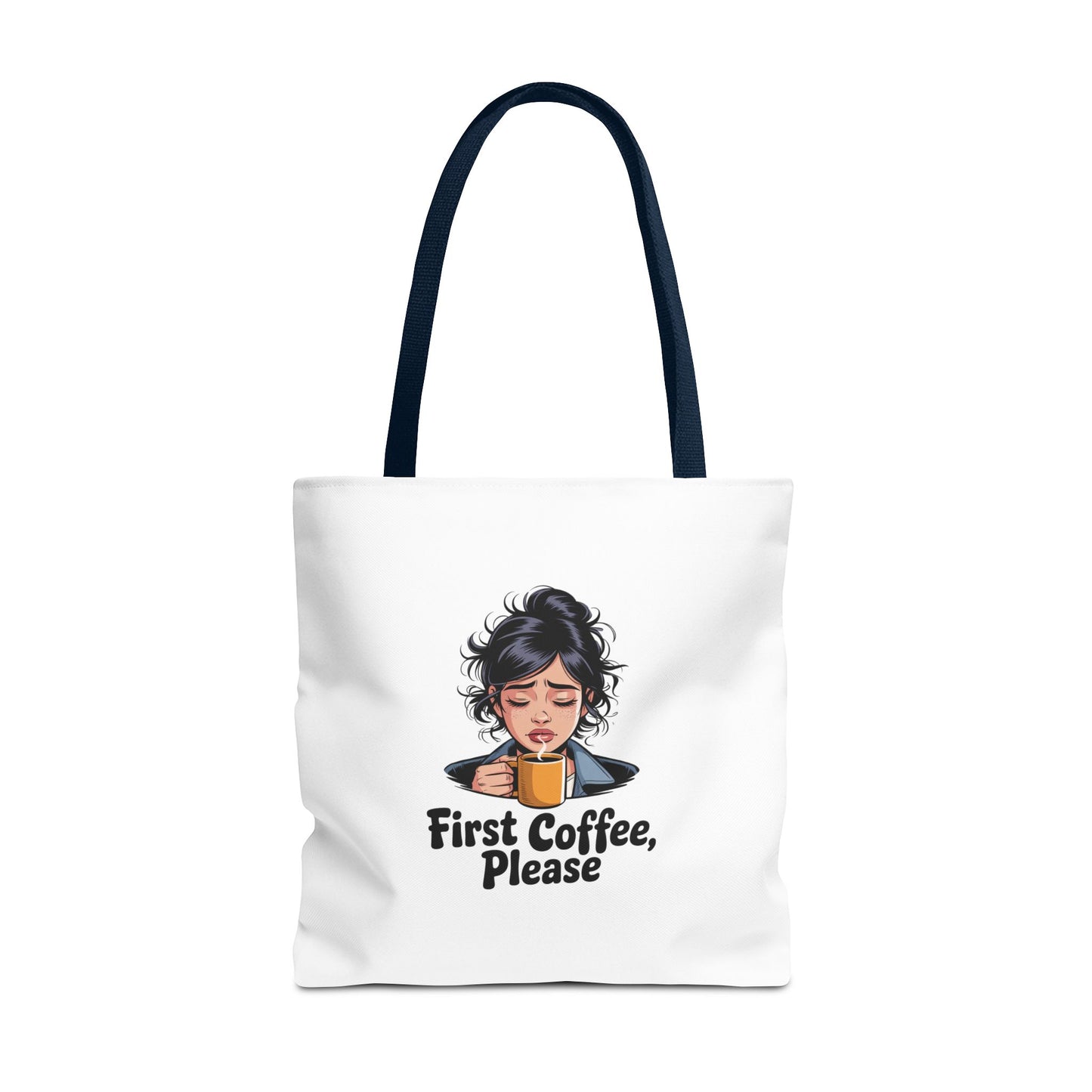 First Coffee Please Tote Bag — Cute Morning Coffee Lover Canvas Tote