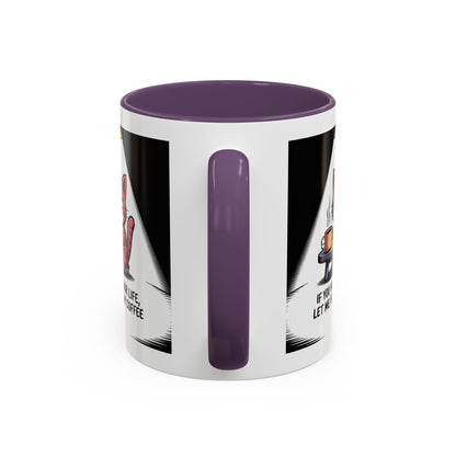 Coffee Cat Mug — "If You Value Your Life, Let Me Finish My Coffee" Accent Coffee Mug