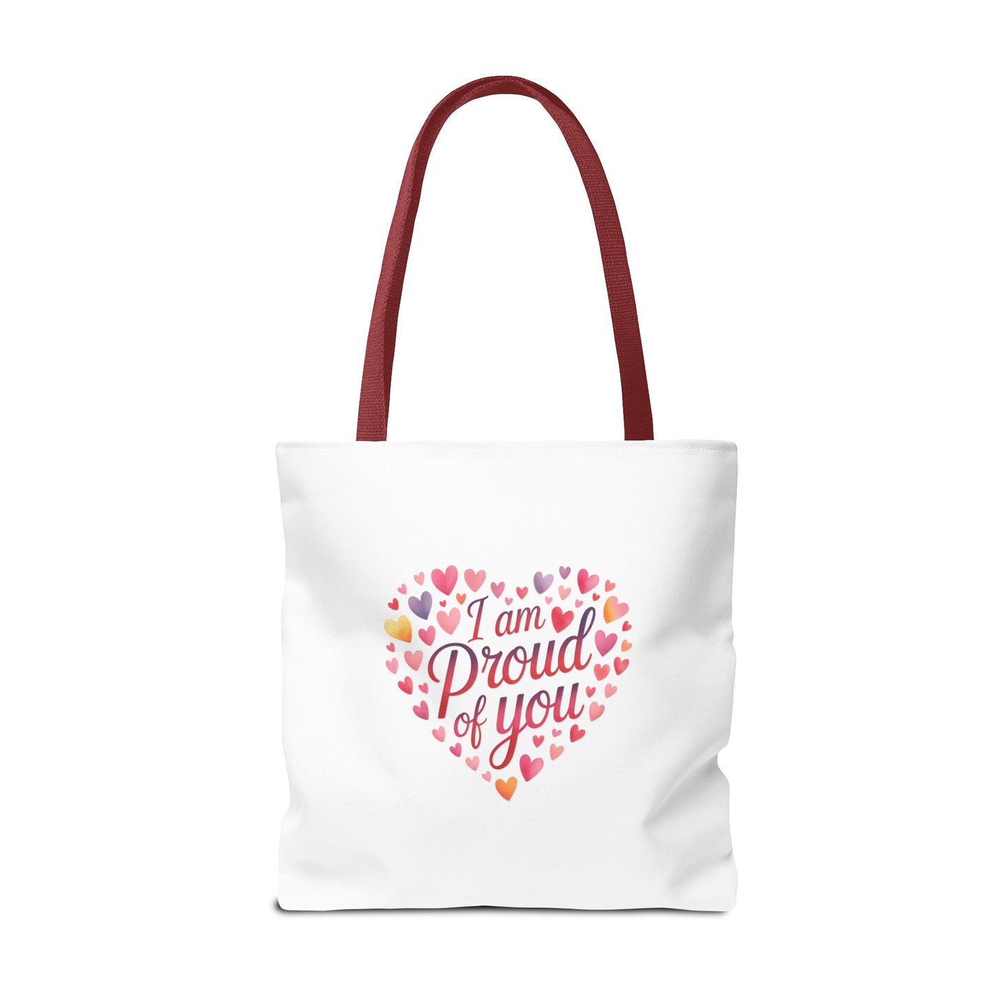 Tote Bag — "I Am Proud of You" Heart Print Tote | Encouragement Gift for Loved Ones