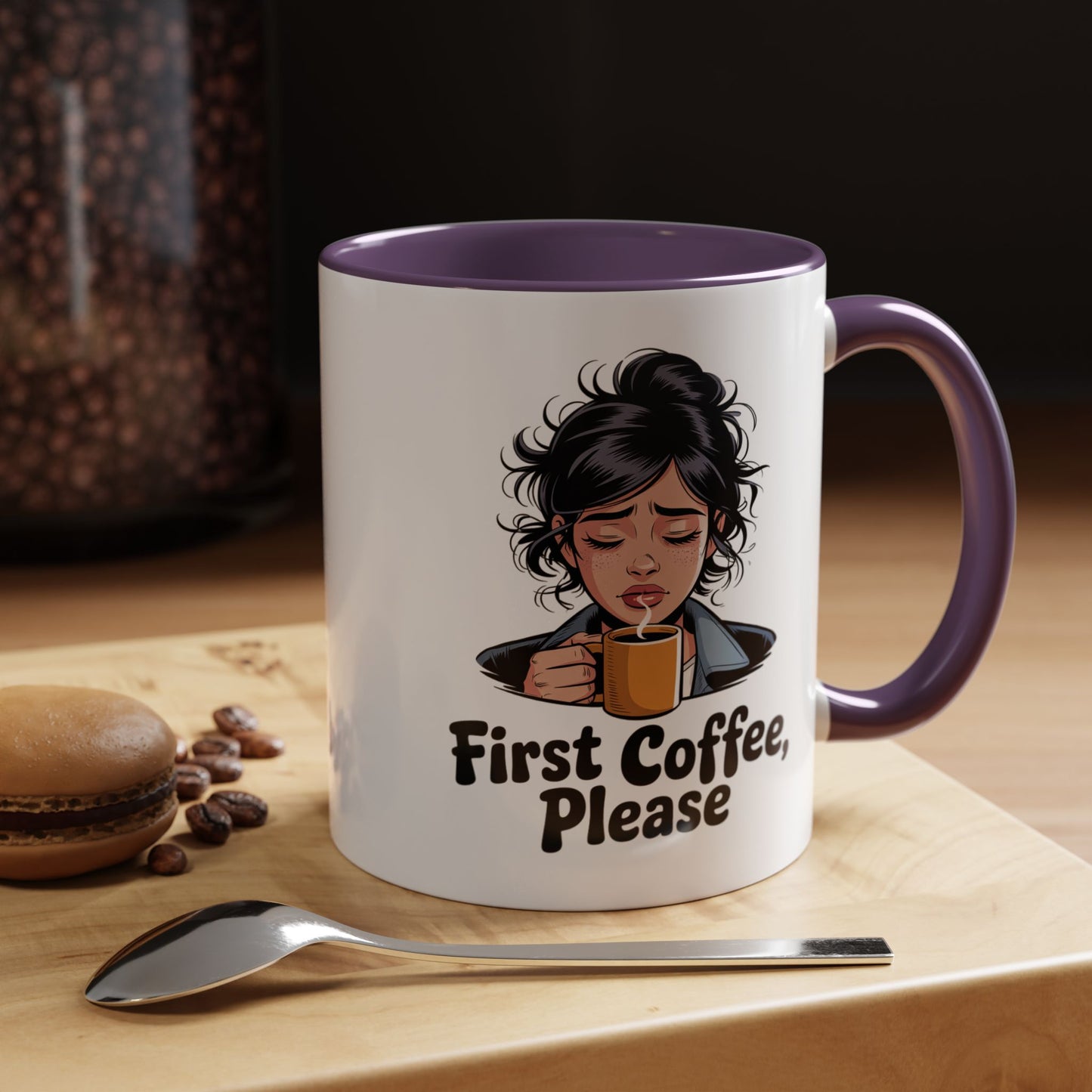 First Coffee, Please Accent Coffee Mug — Funny Morning Coffee Mug for Tired Adults