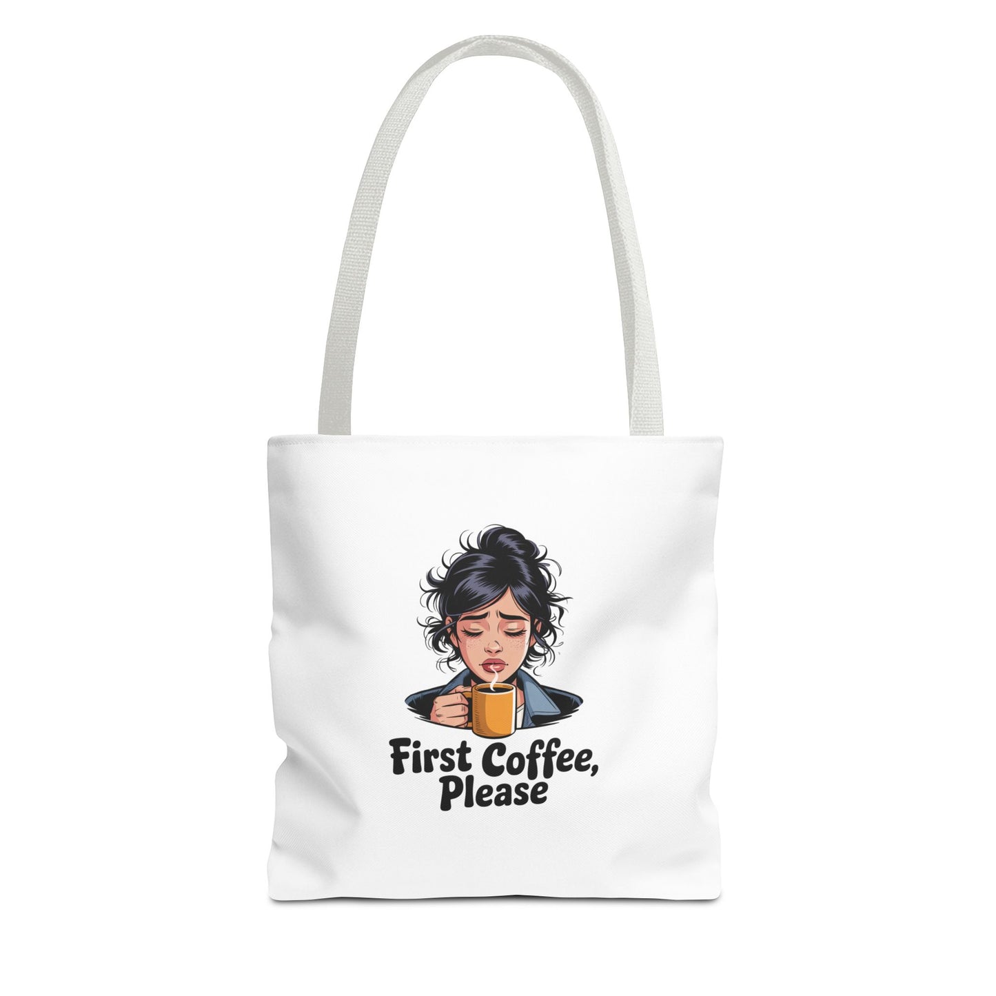 First Coffee Please Tote Bag — Cute Morning Coffee Lover Canvas Tote
