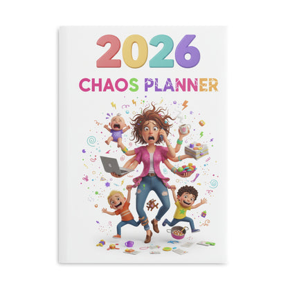 2026 Chaos Planner Hardcover Notebook — Funny Mom Daily Organizer & Family Life Planner