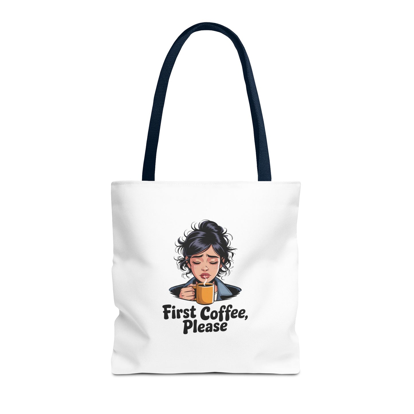 First Coffee Please Tote Bag — Cute Morning Coffee Lover Canvas Tote