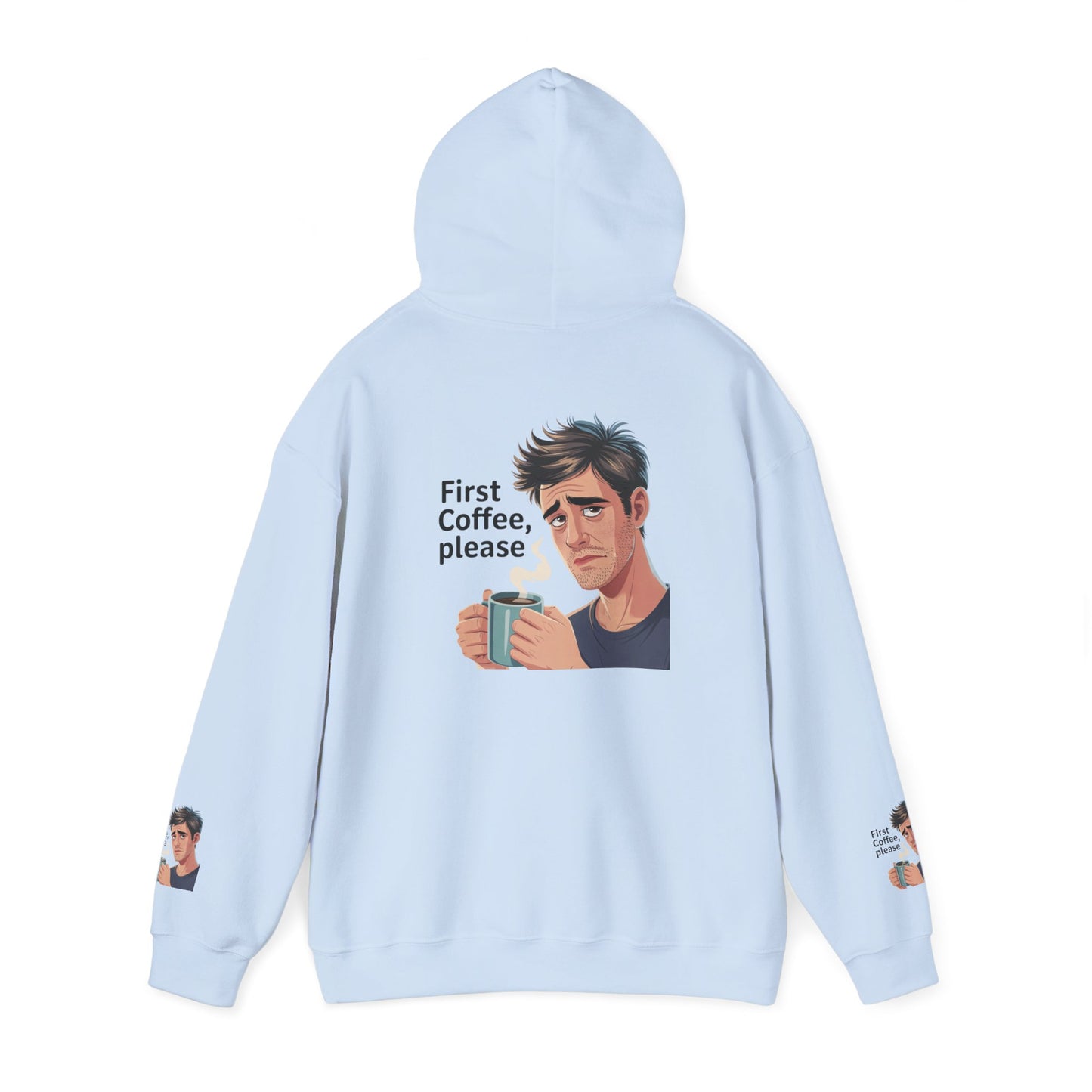 Coffee Lover Hoodie — "First Coffee, Please" Graphic Sweatshirt