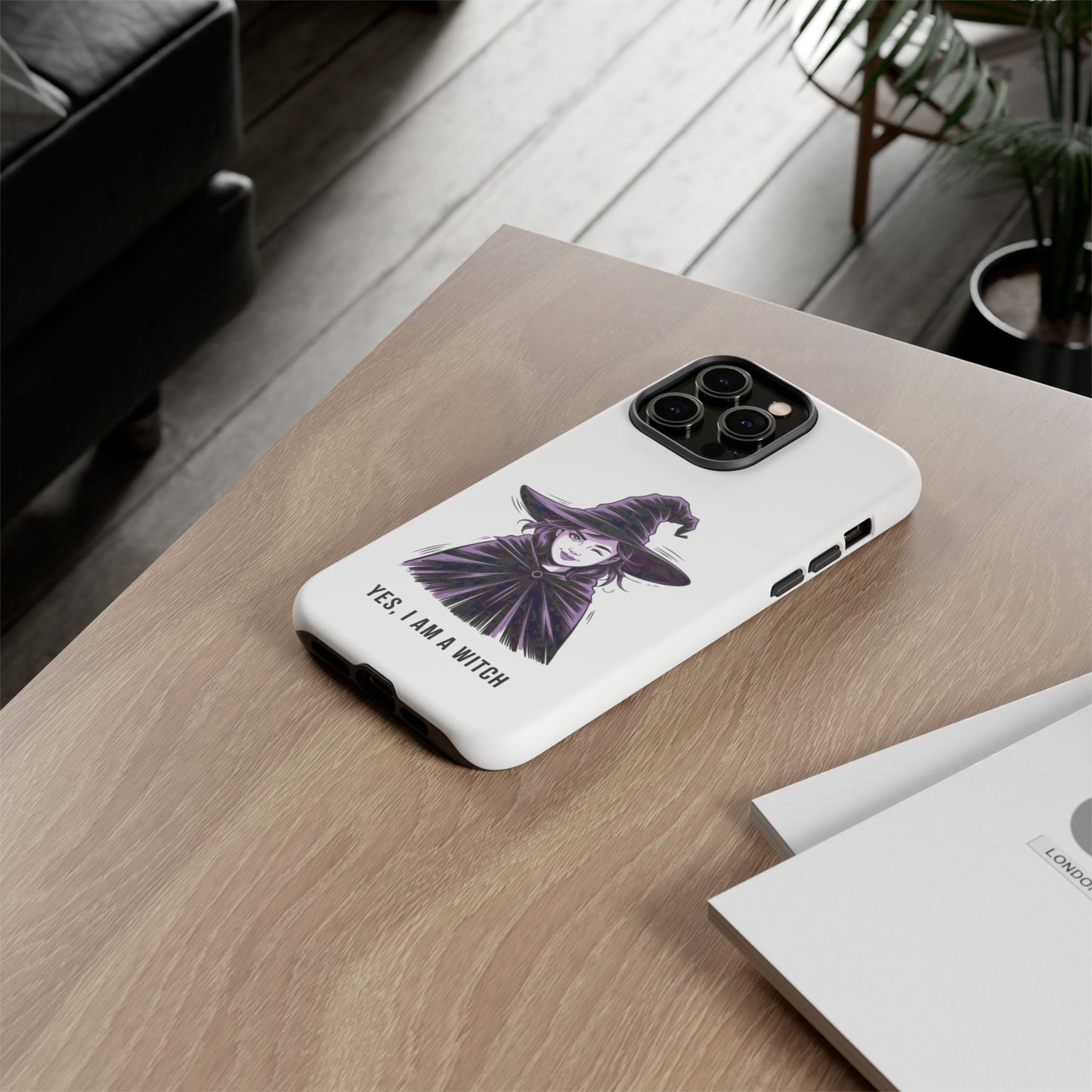 iPhone Yes, I Am a Witch Phone Case — Gothic Witch Illustration Protective Cover