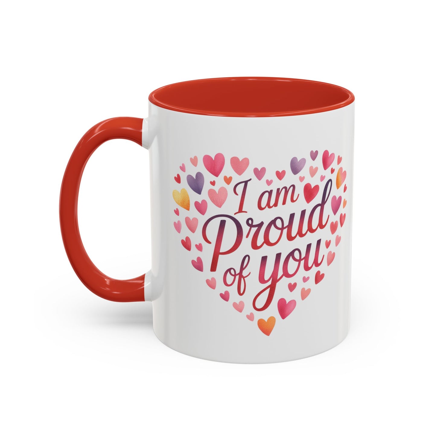I Am Proud of You Heart Coffee Mug – Encouragement Gift Mug