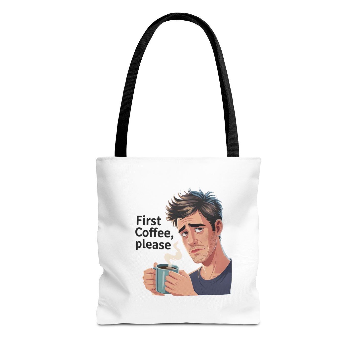 Coffee Lover Tote Bag — "First Coffee, Please" Morning Humor Tote