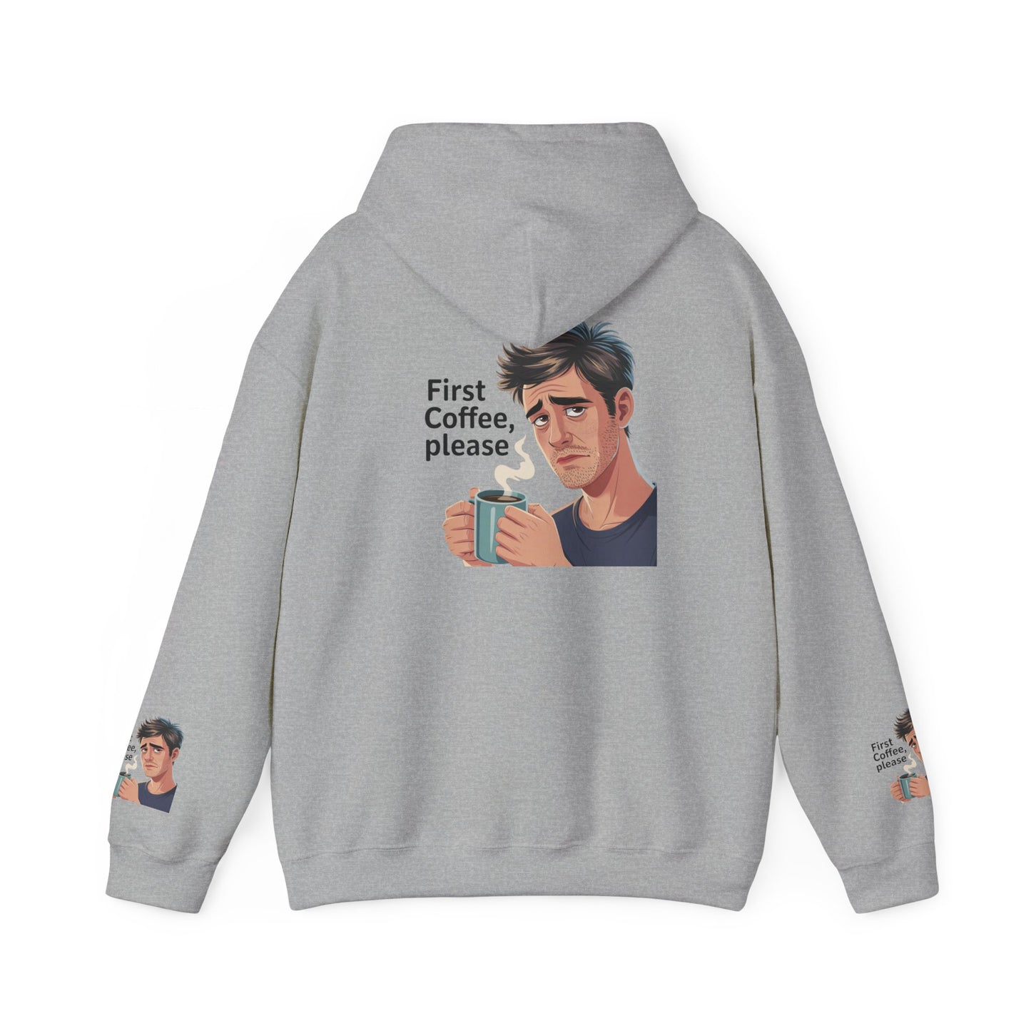 Coffee Lover Hoodie — "First Coffee, Please" Graphic Sweatshirt