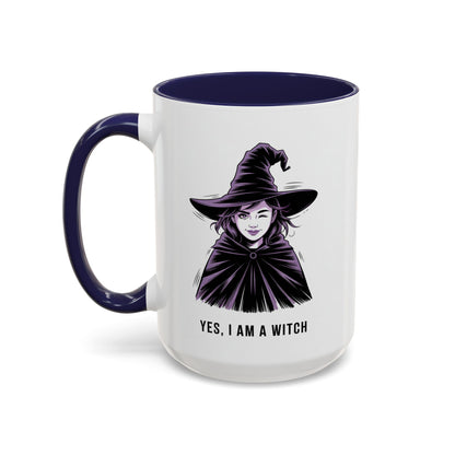 Witch Coffee Mug - "Yes, I Am a Witch" Accent Mug (11/15 oz)