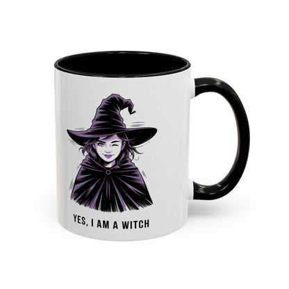 Witch Coffee Mug - "Yes, I Am a Witch" Accent Mug (11/15 oz)
