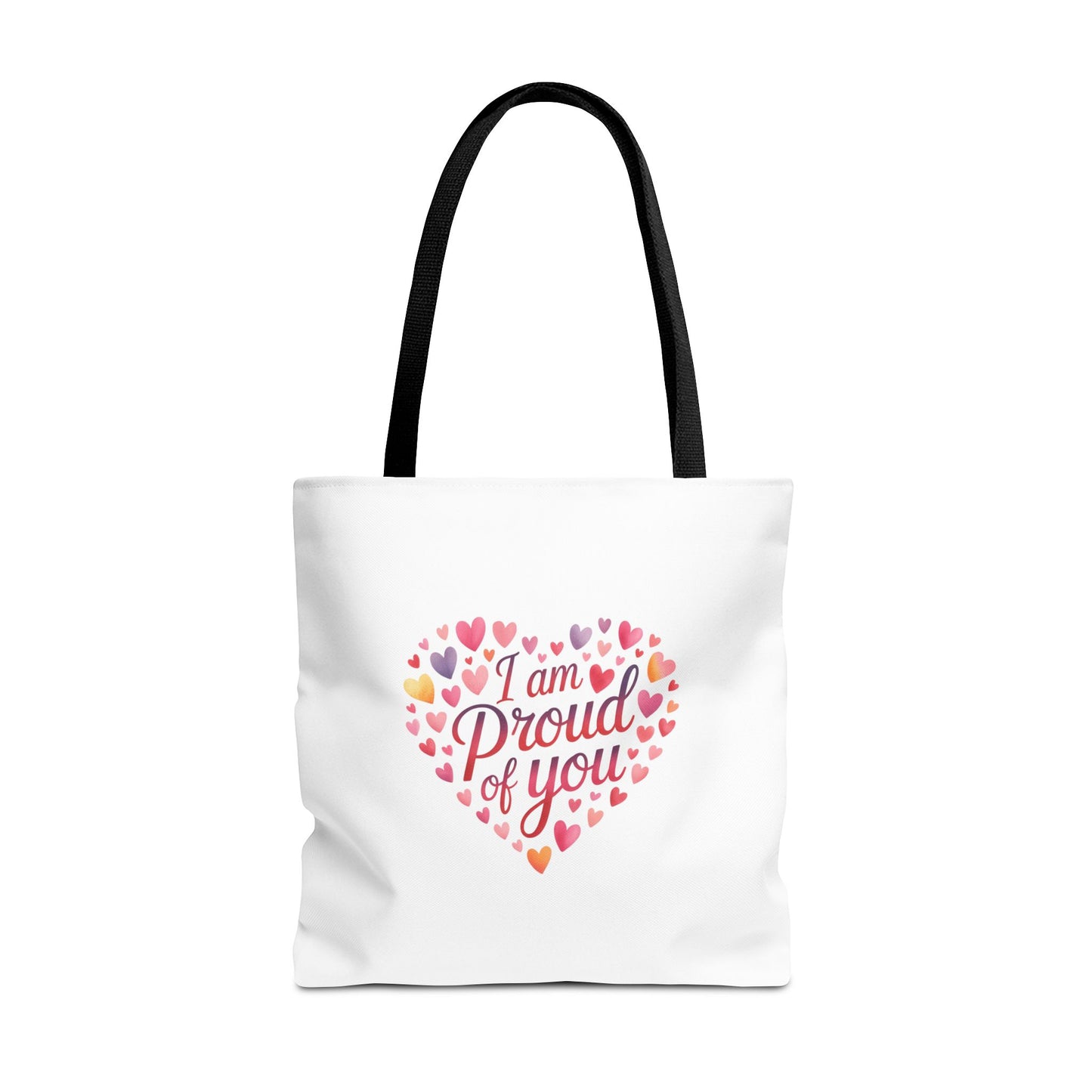 Tote Bag — "I Am Proud of You" Heart Print Tote | Encouragement Gift for Loved Ones