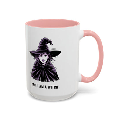 Witch Coffee Mug - "Yes, I Am a Witch" Accent Mug (11/15 oz)