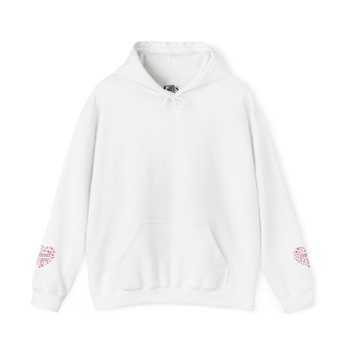 Proud of You Heart Hoodie — 'I Am Proud of You' Supportive Pullover