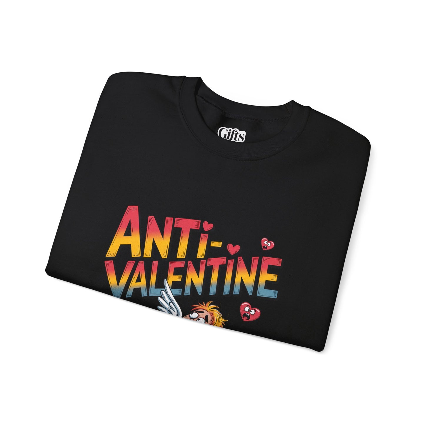 Anti-Valentine Sweatshirt — Funny Cupid Reject Graphic Crewneck