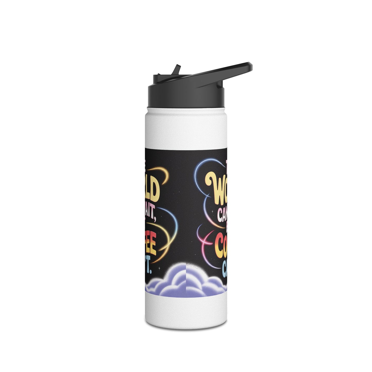 Botella de agua con café: «El mundo puede esperar, pero el café no». Botella térmica de acero inoxidable.