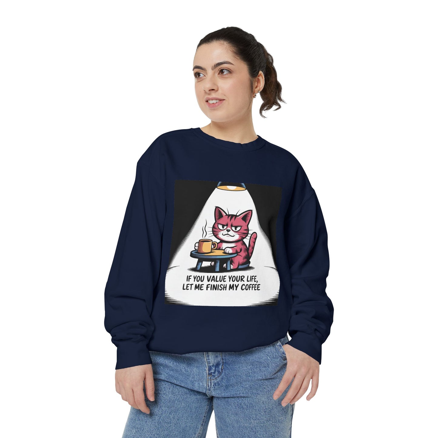 Lustiges Katzen-Sweatshirt – „Wenn dir dein Leben lieb ist, lass mich meinen Kaffee austrinken“ – Kuscheliger Pullover mit Grafikprint