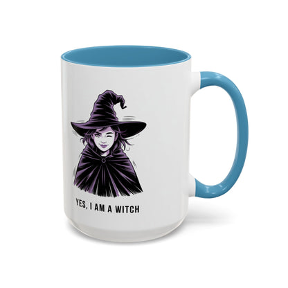 Witch Coffee Mug - "Yes, I Am a Witch" Accent Mug (11/15 oz)