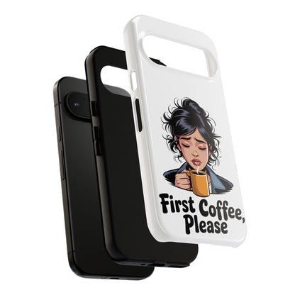 Google-Handyhülle – „Erstmal Kaffee, bitte“: Niedliches Design für eine verschlafene Frau am Morgen