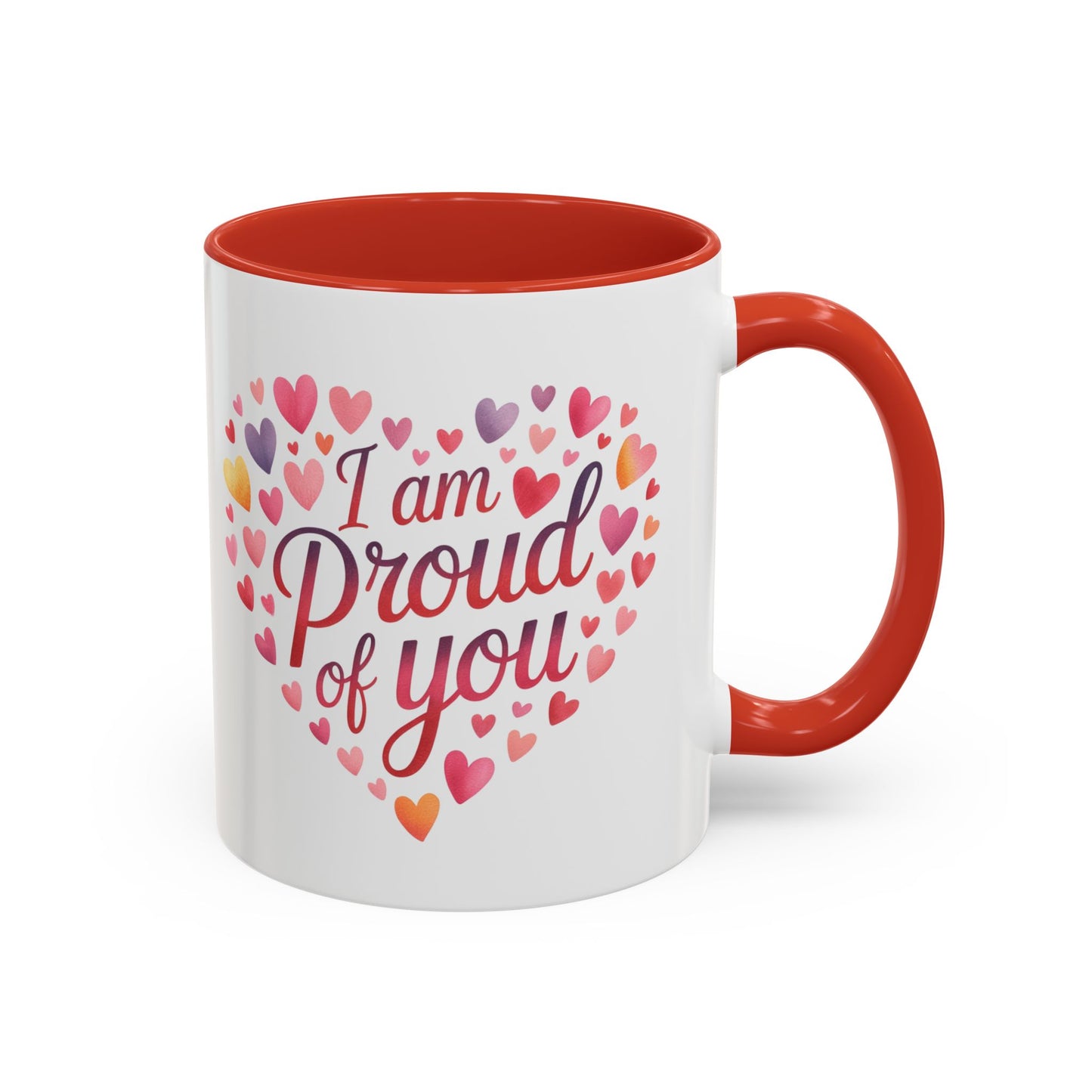 I Am Proud of You Heart Coffee Mug – Encouragement Gift Mug