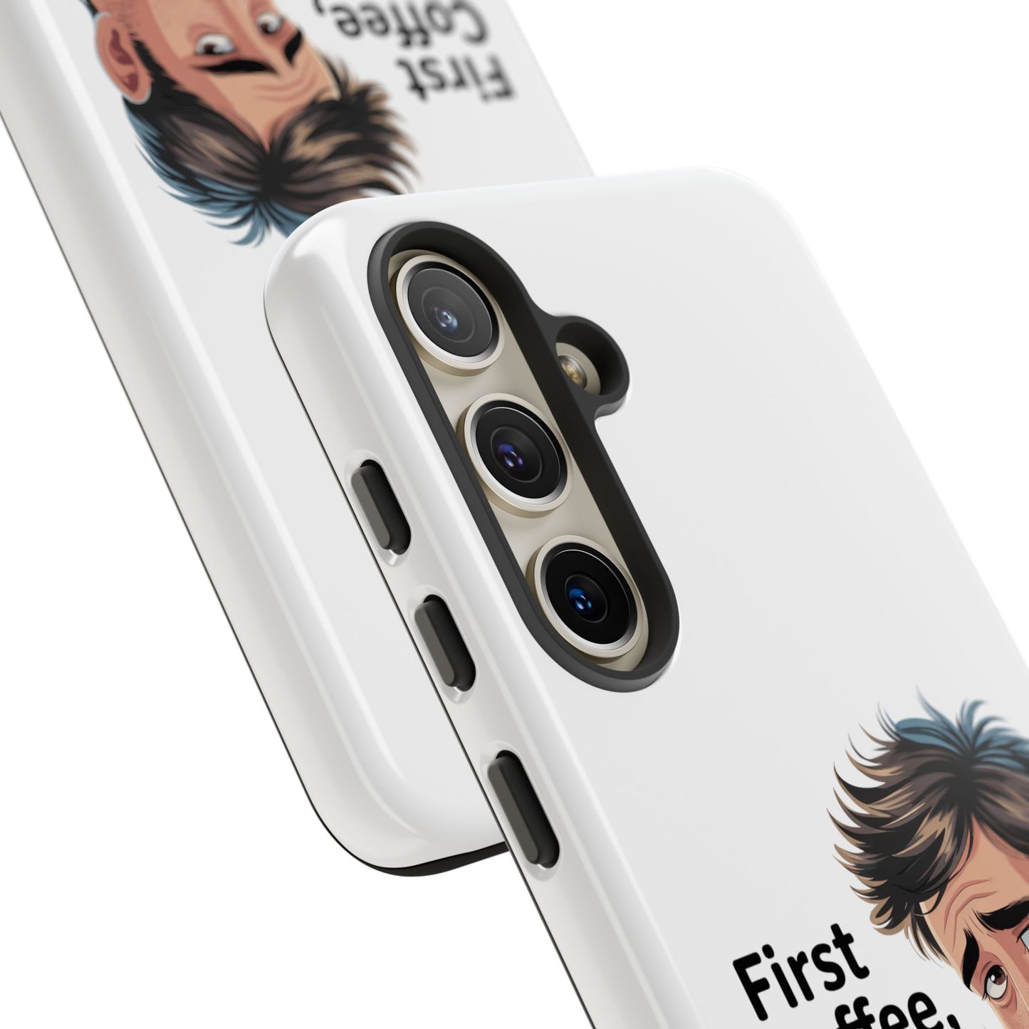 Samsung Phone Case – “First Coffee, Please” Funny Coffee Lover Protective Case