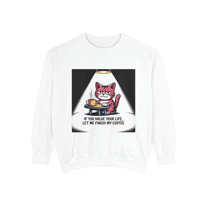 Lustiges Katzen-Sweatshirt – „Wenn dir dein Leben lieb ist, lass mich meinen Kaffee austrinken“ – Kuscheliger Pullover mit Grafikprint