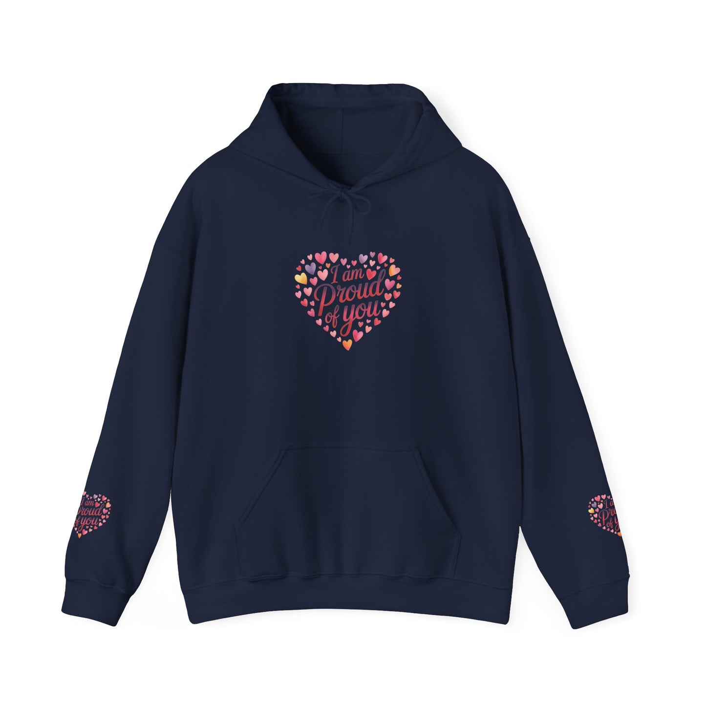 Proud of You Heart Hoodie with Embridery — Inspirational Valentine’s Day Gift Hoodie