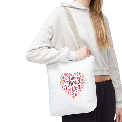 Tote Bag — "I Am Proud of You" Heart Print Tote | Encouragement Gift for Loved Ones