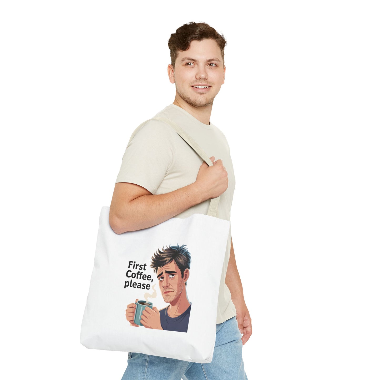 Coffee Lover Tote Bag — "First Coffee, Please" Morning Humor Tote