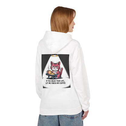 Cat Coffee Hoodie — "If You Value Your Life, Let Me Finish My Coffee" Graphic Sweatshirt