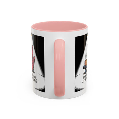 Coffee Cat Mug — "If You Value Your Life, Let Me Finish My Coffee" Accent Coffee Mug