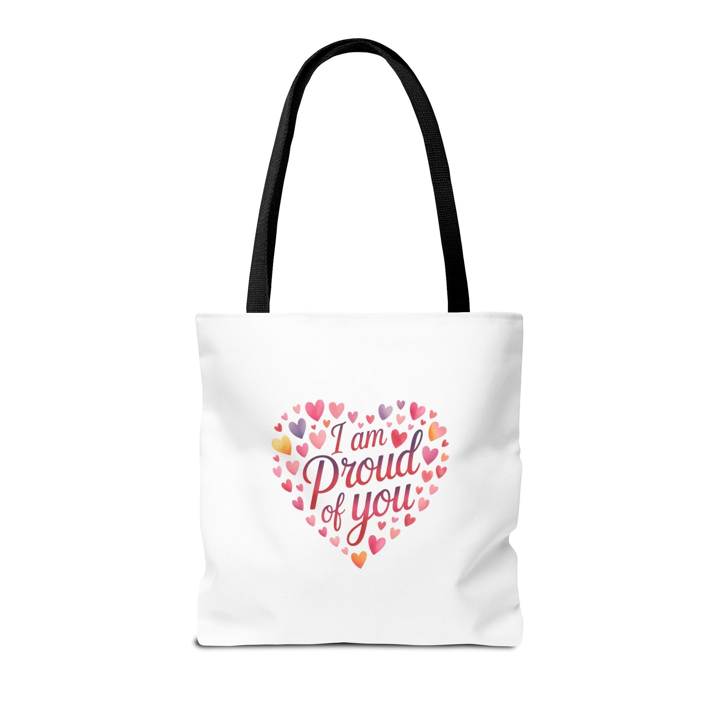 Tote Bag — "I Am Proud of You" Heart Print Tote | Encouragement Gift for Loved Ones