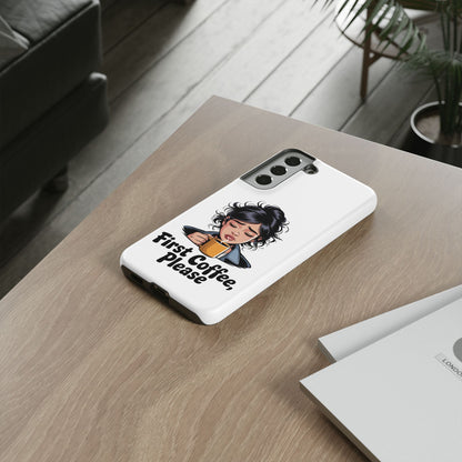 Samsung Phone Case — “First Coffee, Please” Cute Tired Girl Coffee Lover Phone Cover