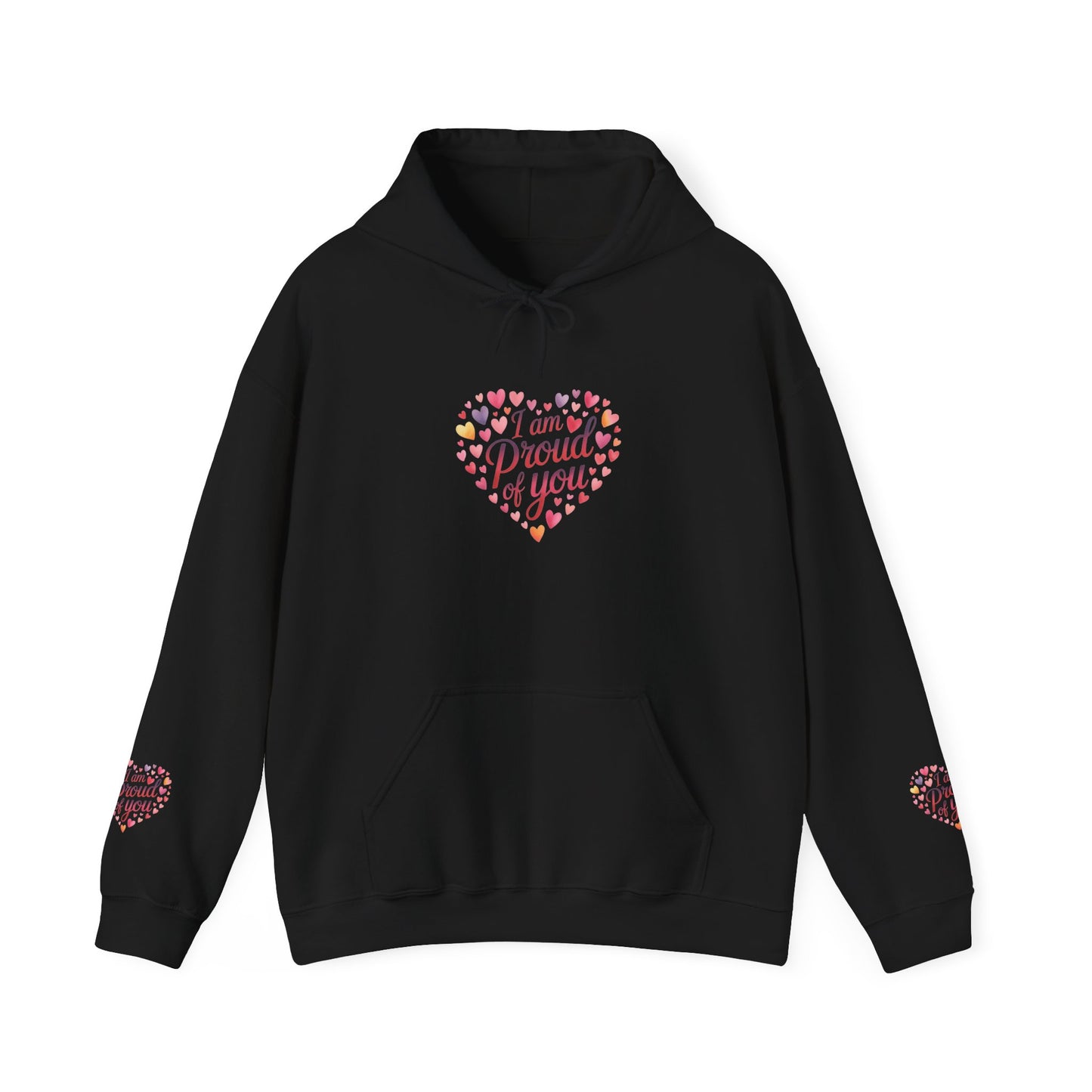 Proud of You Heart Hoodie with Embridery — Inspirational Valentine’s Day Gift Hoodie