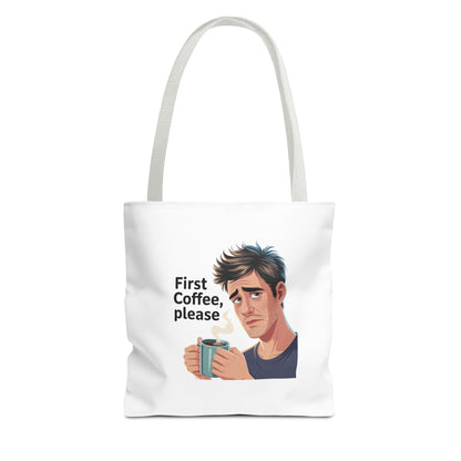 Coffee Lover Tote Bag — "First Coffee, Please" Morning Humor Tote