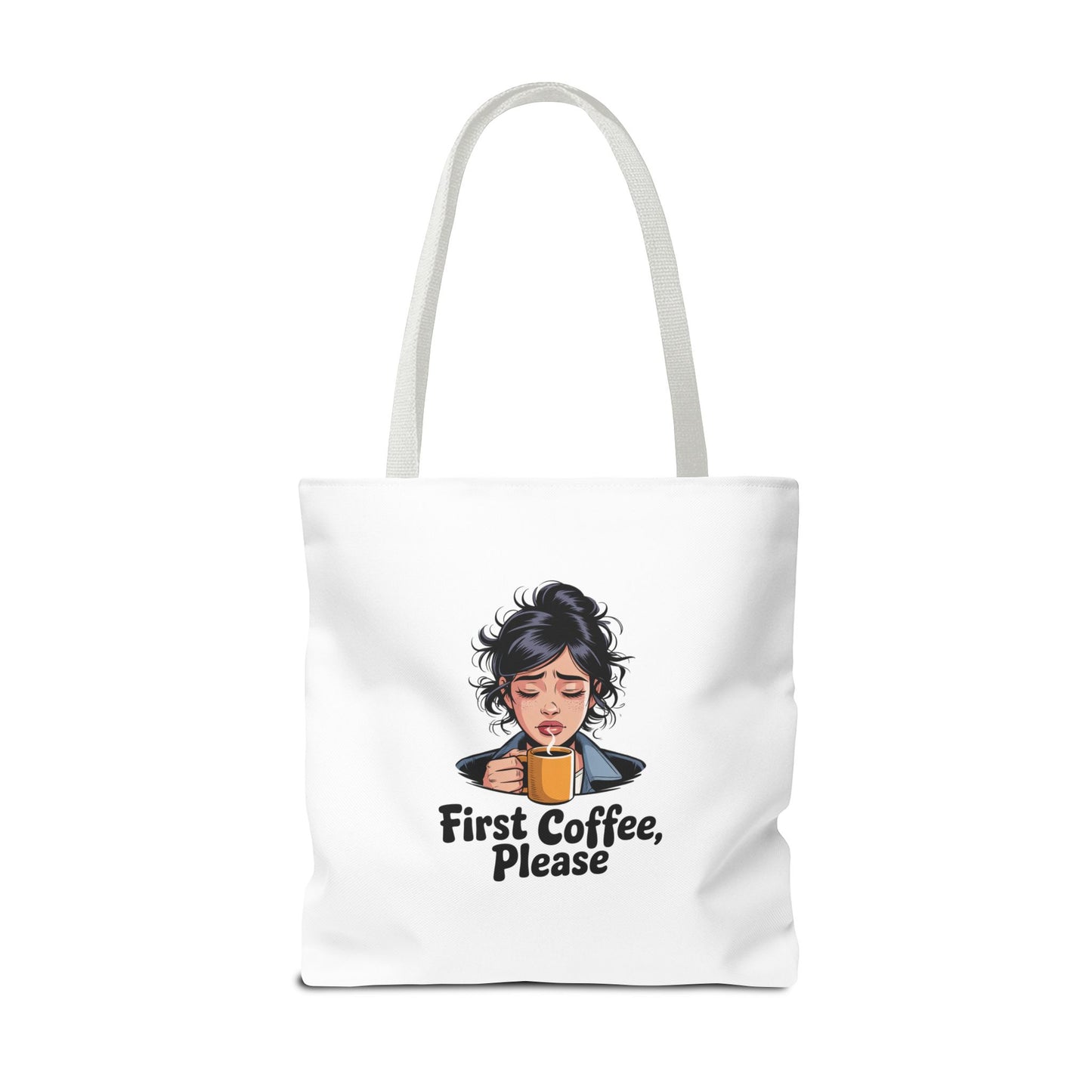 First Coffee Please Tote Bag — Cute Morning Coffee Lover Canvas Tote