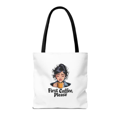 First Coffee Please Tote Bag — Cute Morning Coffee Lover Canvas Tote